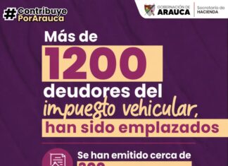 Más de 1200 deudores del impuesto vehicular han sido emplazados en Arauca