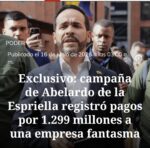 Exclusivo: campaña de Abelardo de la Espriella registró pagos por 1.299 millones a una empresa fantasma
